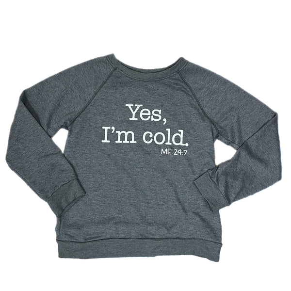 Preowned es I'm Cold ME 24/7 Sweatshirt  Size Small Grey 